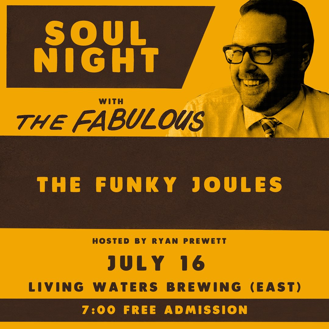 July 16 – Soul Night with The Funky Joules at Living Waters Brewing (East)