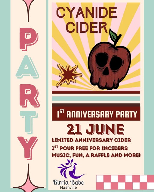 Cyanide Cider | June 21 | 1st Anniversary Bash in Woodbine