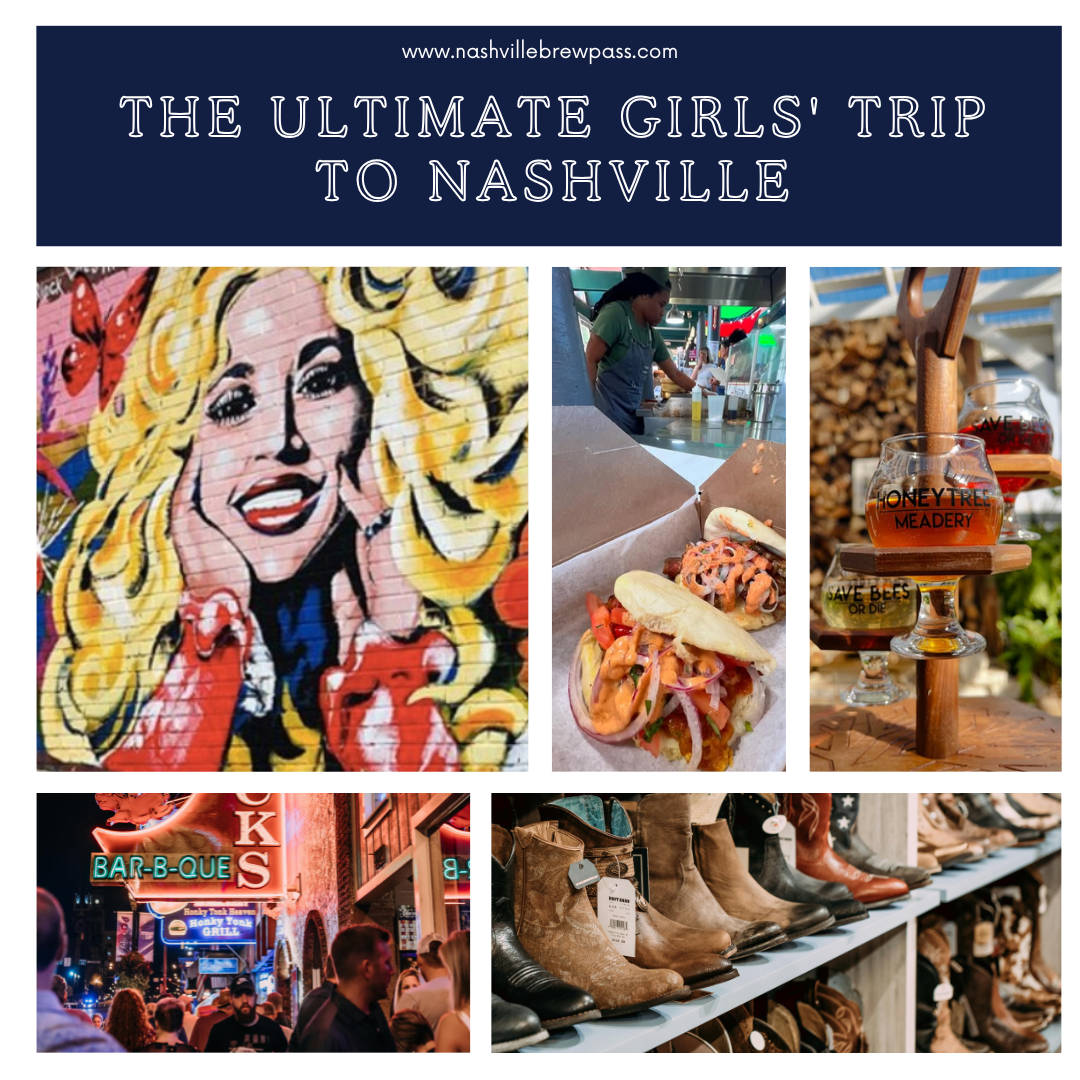 The Ultimate Girls' Trip to Nashville + 3 Day Itinerary