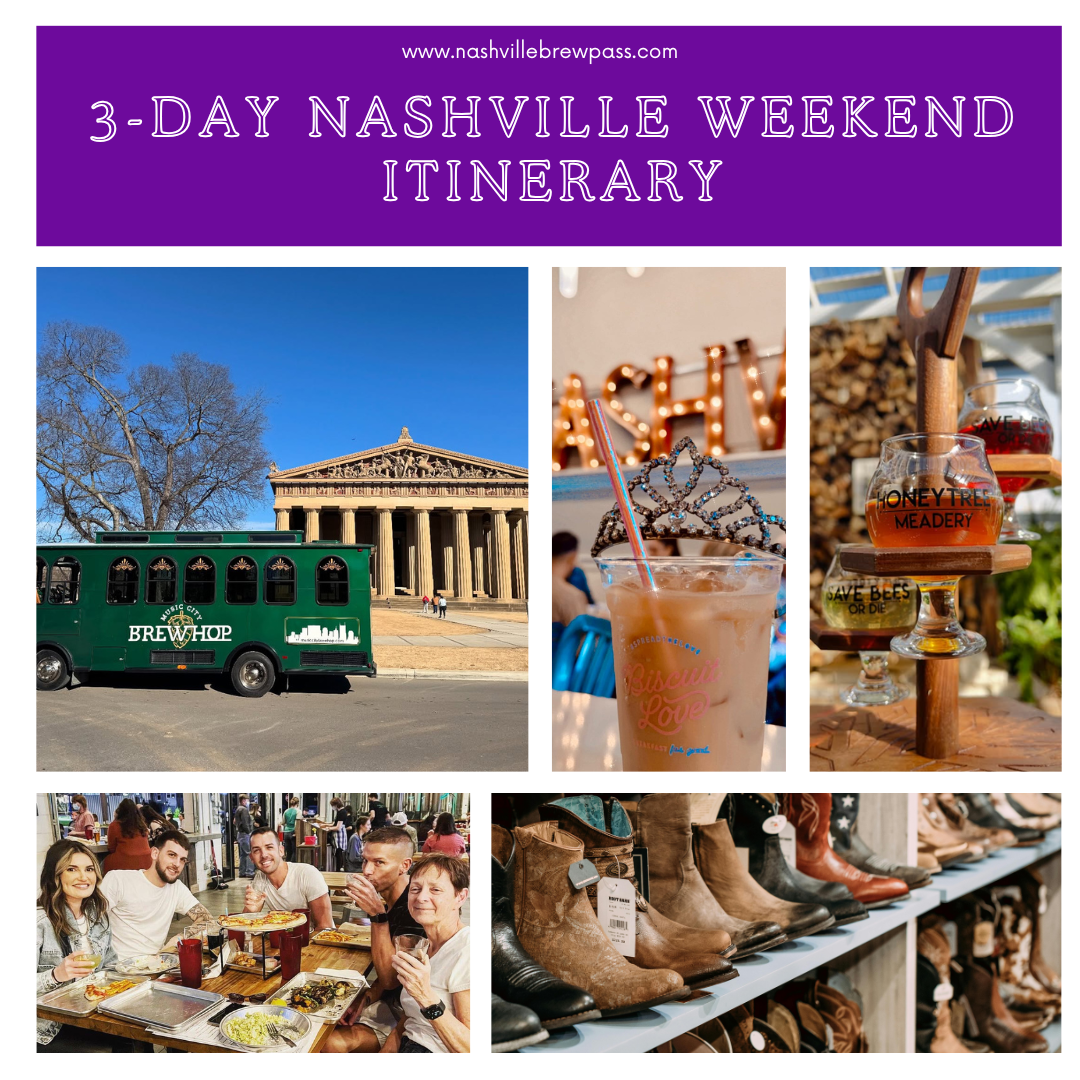 The Perfect 3-Day Nashville Weekend Itinerary