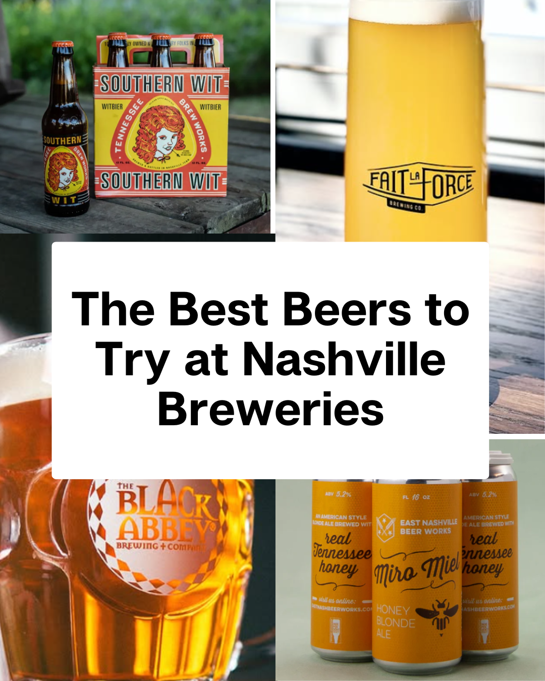 Must Try Beers in Nashville: Don't Miss Craft Beer in Music City