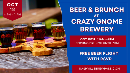 Oct 18 - Beer & Brunch at Crazy Gnome: Free Beer Flights + East Nashville’s Favorite Brunch