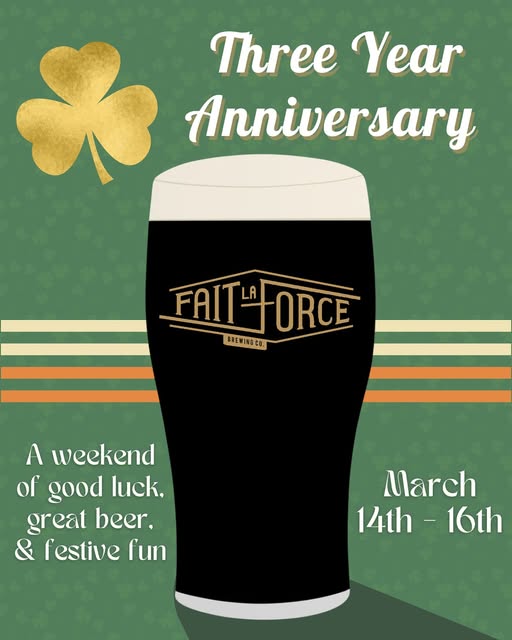 Fait La Force Brewing Co. Celebrates Three Years With a Weekend-Long Party March 14th-16th