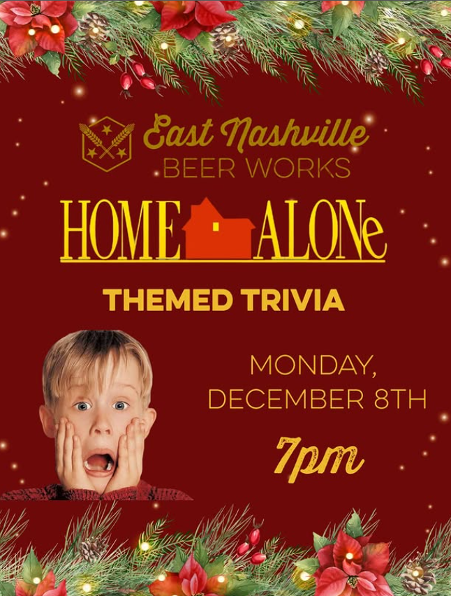 Dec 8 – Home Alone Trivia at East Nashville Beer Works | 7pm
