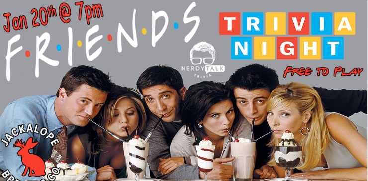 1/20 Friends Trivia Night Takes Over Jackalope Taproom This Tuesday