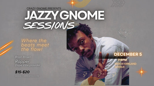 Dec 5 The Jazzy Gnome Sessions at Crazy Gnome Brewery