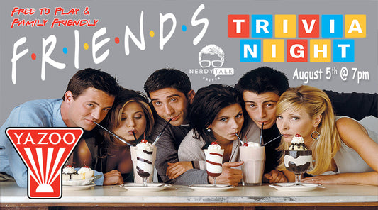 Augt 5– Friends Trivia Night at Yazoo Brewing in Madison, TN